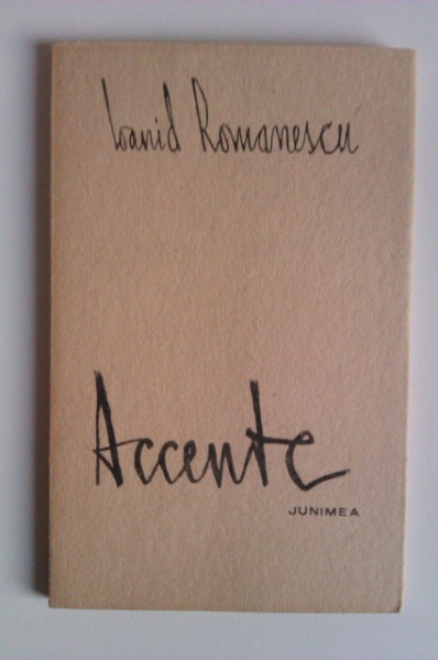 Ioanid Romanescu - Accente