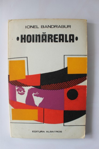 Ion Bandrabur - Hoinareala