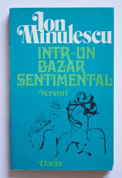 Ion Minulescu - Intr-un bazar sentimental (versuri)