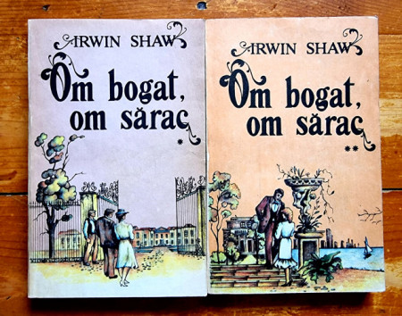 Irwin Shaw - Om bogat, om sarac (2 vol.)