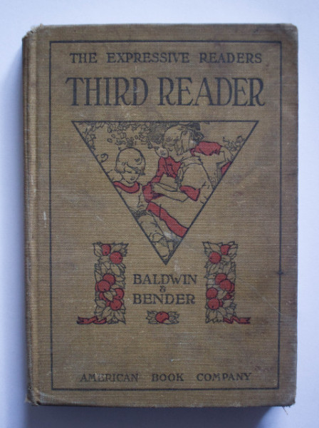 James Baldwin, Ida C. Bender - Third reader: Reading with expressions (editie hardcover)