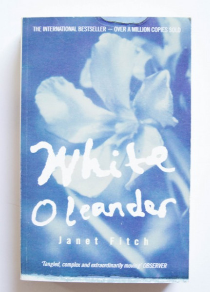Janet Fitch - White Oleander