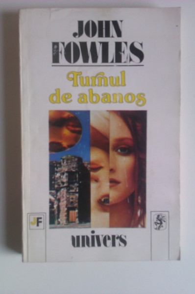 John Fowles - Turnul de abanos