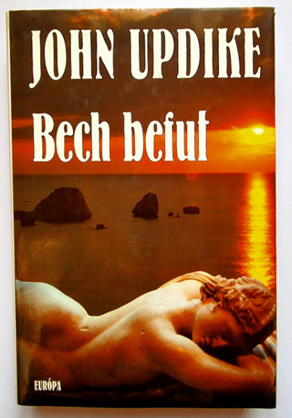 John Updike - Bech befut (editie hardcover)