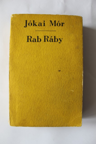 Jokai Mor - Rab Raby