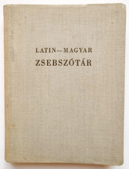 Latin-magyar zsebszotar (editie hardcover)