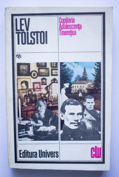 Lev Tolstoi - Copilaria, adolescenta, tineretea
