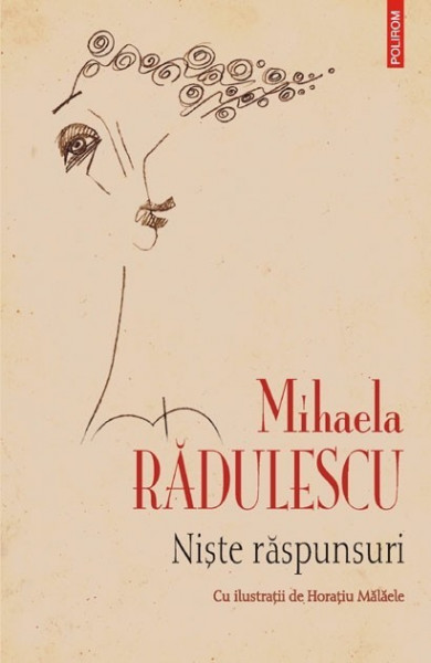 Mihaela Radulescu - Niste raspunsuri (cu ilustratii de Horatiu Malaele)