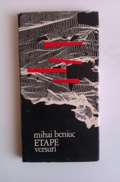 Mihai Beniuc - Etape (editie hardcover)