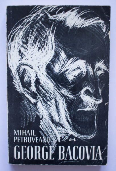 Mihail Petroveanu - George Bacovia