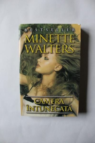 Minette Walters - Camera intunecata