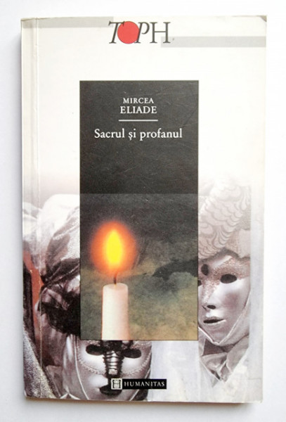 Mircea Eliade - Sacrul si profanul