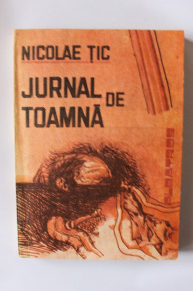 Nicolae Tic - Jurnal de toamna