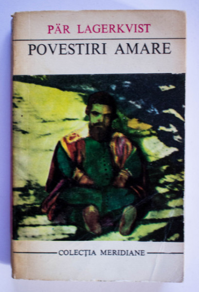 Par Lagerkvist - Povestiri amare