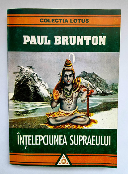 Paul Brunton - Intelepciunea supraeului