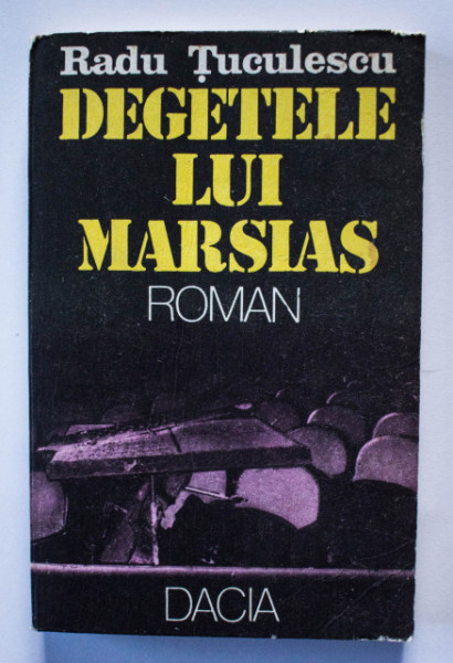 Radu Tuculescu - Degetele lui Marsias