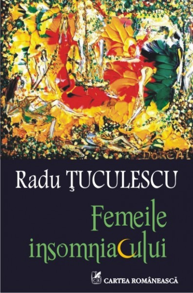 Radu Tuculescu - Femeile insomniacului