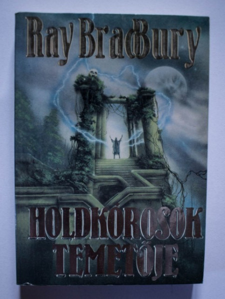 Ray Bradbury - Holdkorosok temetoje