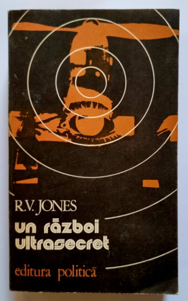 Reginald V. Jones - Un razboi ultrasecret (1939-1945)