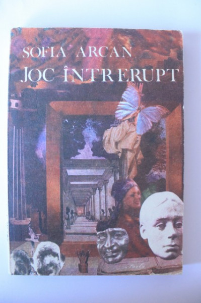Sofia Arcan - Joc intrerupt