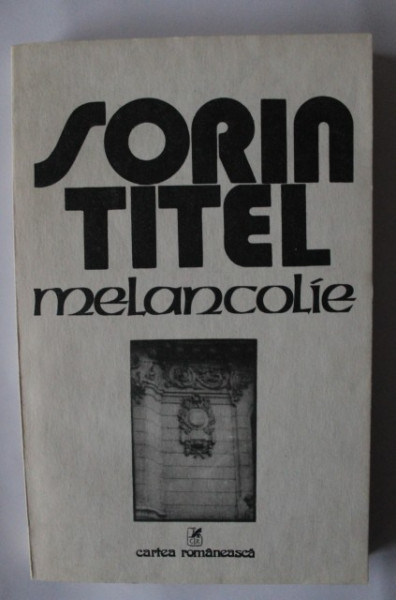 Sorin Titel - Melancolie