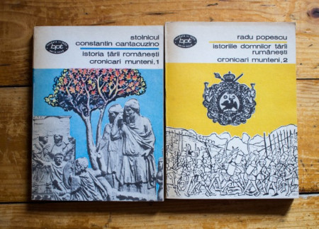 Stolnicul Constantin Cantacuzino, Radu Popescu - Istoria Tarii Romanesti. Cronicari munteni 1. Istoriile domnilor Tarii Rumanesti. Cronicari munteni 2 (2 vol.)