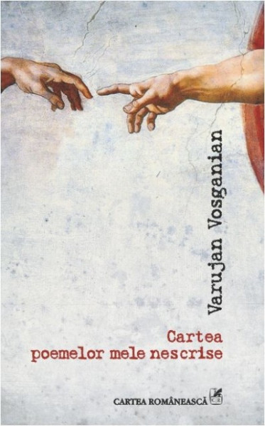 Varujan Vosganian - Cartea poemelor mele nescrise