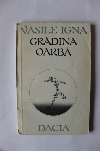 Vasile Igna - Gradina oarba