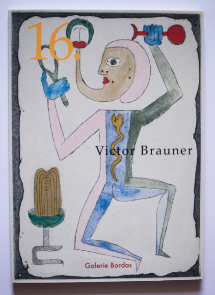 Victor Brauner. Opera grafica e libri ilustrati (catalogue d`exposition / catalogo mostra, Galerie Bordas, 2009)