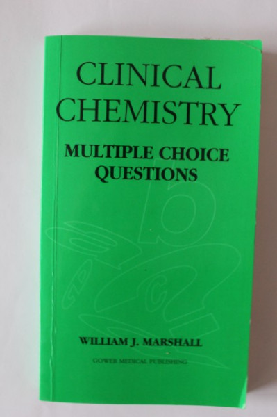 William J. Marshall - Clinical Chemestry (editie in limba engleza)