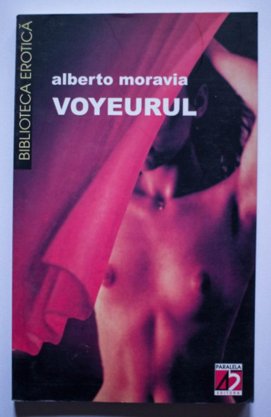 Alberto Moravia - Voyeurul