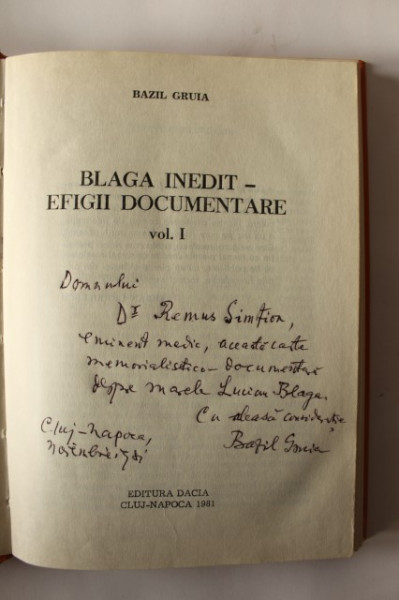 Bazil Gruia - Lucian Blaga. Efigii documentare (2 vol., editie hardcover, cu autograf)