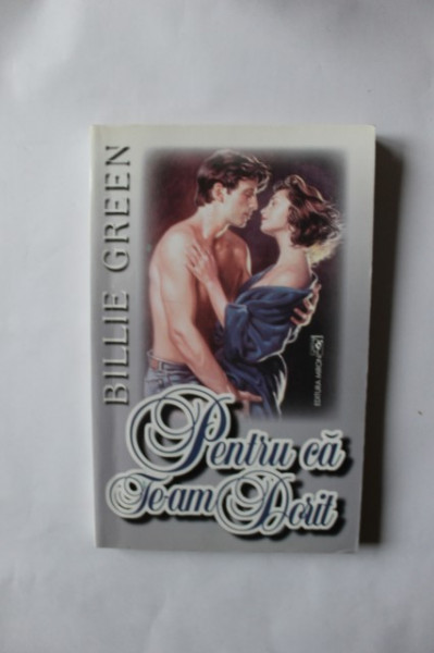 Billie Green - Pentru ca te-am dorit
