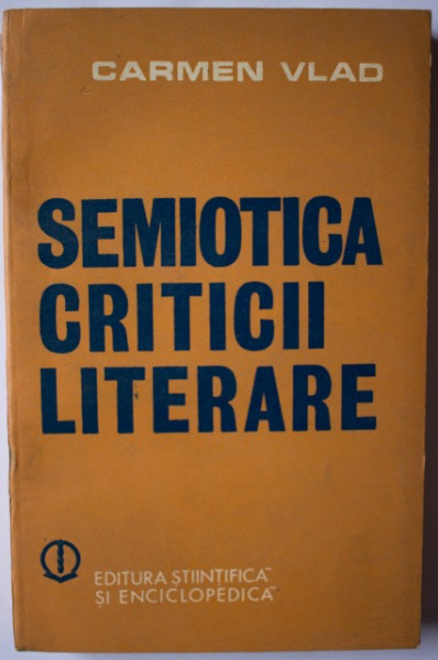 Carmen Vlad - Semiotica criticii literare