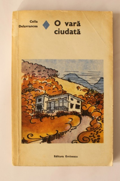 Cella Delavrancea - O vara ciudata