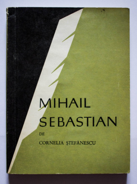 Cornelia Stefanescu - Mihail Sebastian