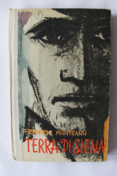 Francisc Munteanu - Terra di Siena (editie hardcover)