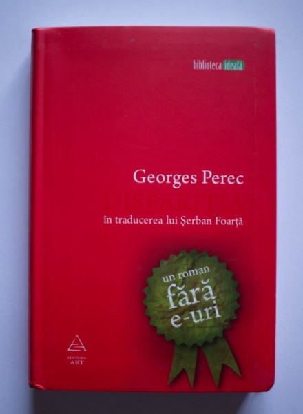 Georges Perec - Disparitia. Un roman fara e-uri