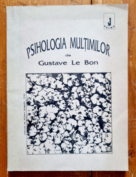 Gustave Le Bon - Psihologia multimilor