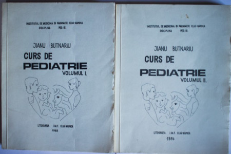 Jianu Butnariu - Curs de pediatrie (2 vol.)