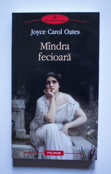 Joyce Carol Oates - Mandra fecioara