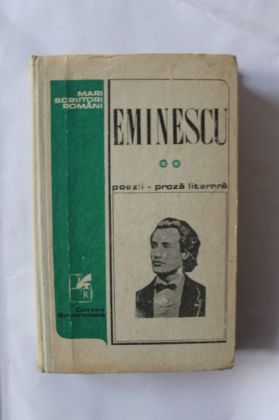Mihai Eminescu - Poezii. Proza literara (vol. II, editie hardcover)