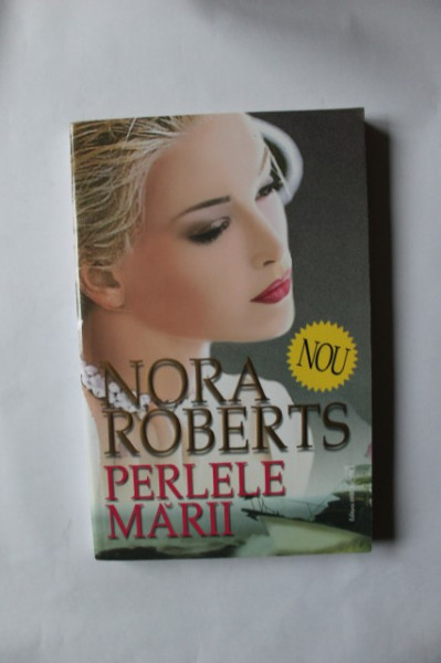 Nora Roberts - Perlele marii