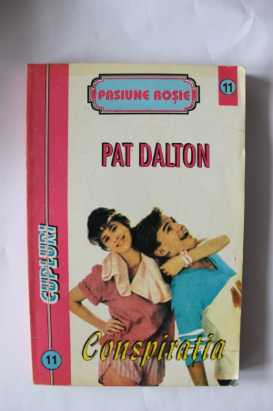 Pat Dalton - Conspiratia