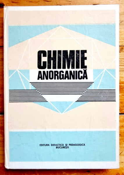 Prof. dr. Ionel Haiduc (coord.) - Chimie anorganica pentru perfectionarea profesorilor (editie hardcover)