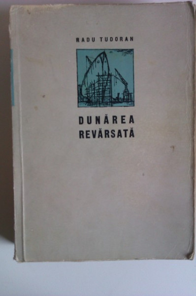 Radu Tudoran - Dunarea revarsata
