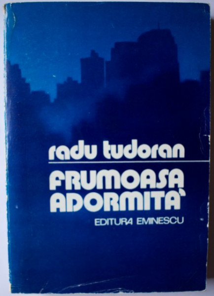 Radu Tudoran - Frumoasa adormita