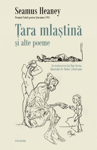 Seamus Heaney - Tara mlastina si alte poeme (editie hardcover)