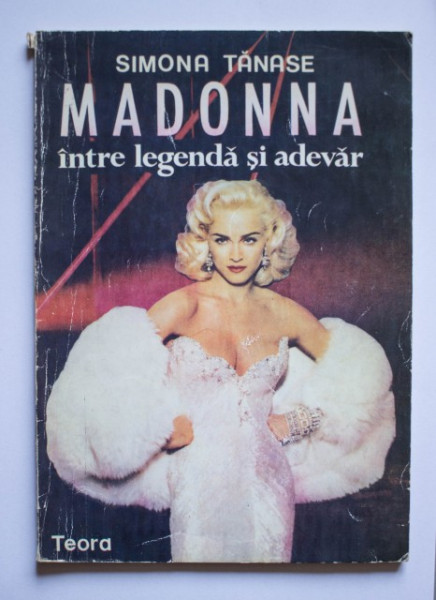 Simona Tanase - Madonna intre legenda si adevar