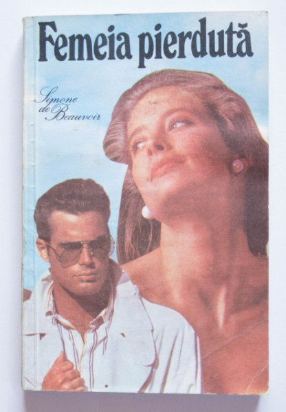 Simone de Beauvoir - Femeia pierduta